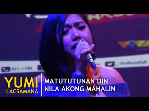YUMI LACSAMANA - Matututunan Din Nila Akong Mahalin (The MusicHall Metrowalk | October 18, 2019)