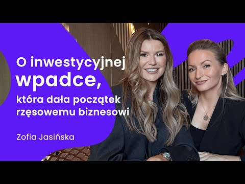 O inwestycyjnej wpadce, która dała początek rzęsowemu biznesowi - Zofia Jasińska