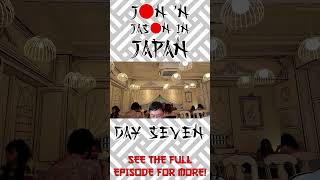Jon 'N Jason In Japan: Day Seven - Preview Short #japan #fujiyoshida #tokyo #travel