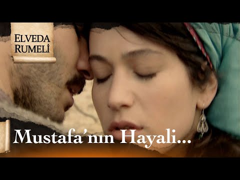 Her yerde Mustafa'nın hayali! -  Elveda Rumeli 31. Bölüm