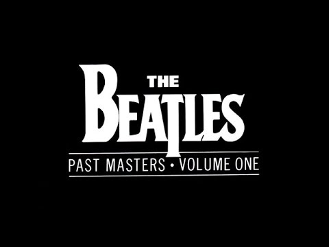 The Beatles  "Past Masters vol.1" compilación álbum completo