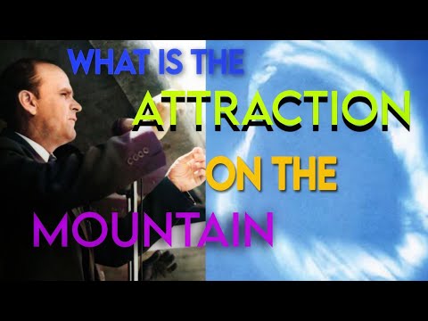 WHAT IS THE ATTRACTION ON THE MOUNTAIN ||Quotes Taken From William Branham 'S Sermons ||BITDOV