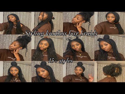 15+ WAYS TO STYLE KNOTLESS BOX BRAIDS I BEGINNER-FRIENDLY I UNIQUE I Kay's Interlude 🤍