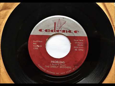 Problems , Everly Brothers , 1958