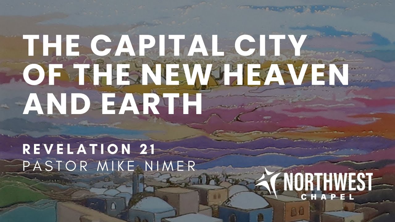 The Capital City of the New Heaven and Earth