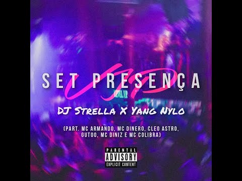 "Set Presença Vip" - Yang Nylo X Dj Strella (Official Visualizer).