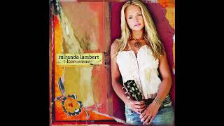 Me and Charlie Talking – Miranda Lambert