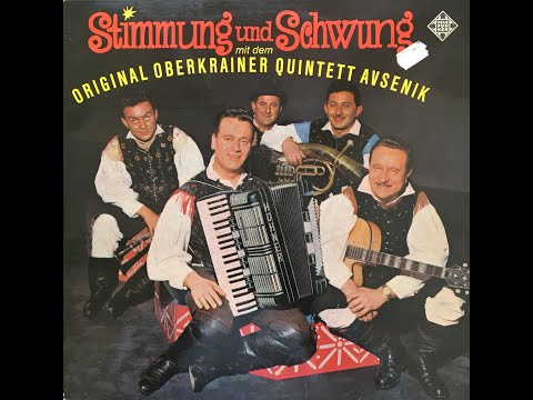Original Oberkrainer Quintett Avsenik - Trachtenfest