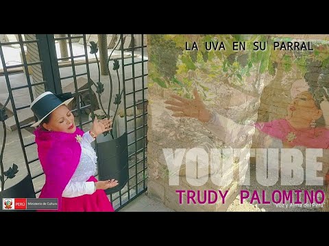 La Uva En Su Parral - Trudy Palomino