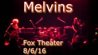Melvins live @ The Fox Theater   8/6/16 full set pro-audio