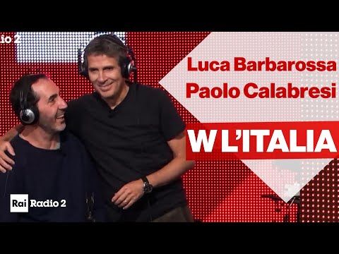 LUCA BARBAROSSA e PAOLO CALABRESI dal vivo a Radio2 Social Club - "W L'ITALIA"