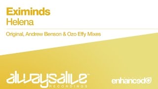 Eximinds - Helena (Andrew Benson Remix) [OUT NOW]