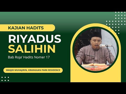 Riyadhus Shalihin #2 — Bab Rojaa’, Hadits 17