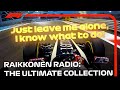 Kimi Raikkonen Radio - The Ultimate Collection