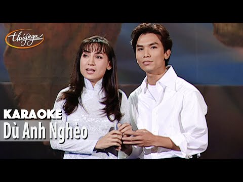 Karaoke | Dù Anh Nghèo (Phi Nhung &amp; Mạnh Quỳnh)