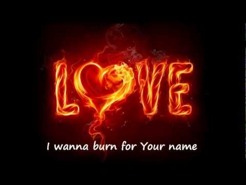 Burn For You