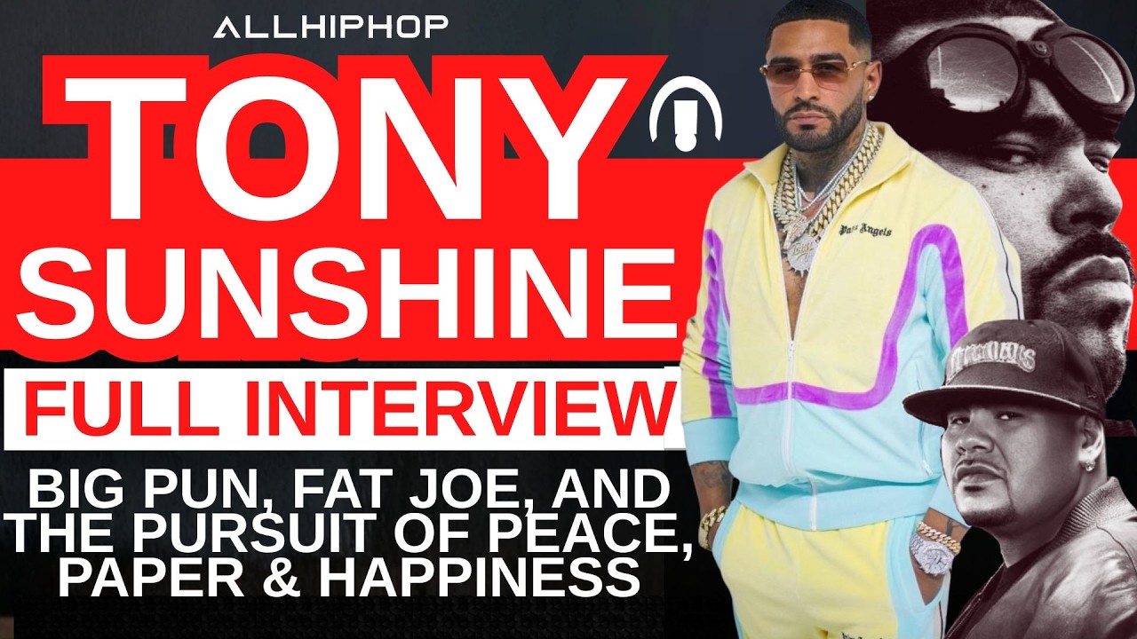 Tony Sunshine Talks Big Pun, Fat Joe, Lil Pump And If MAGA Matters In Music