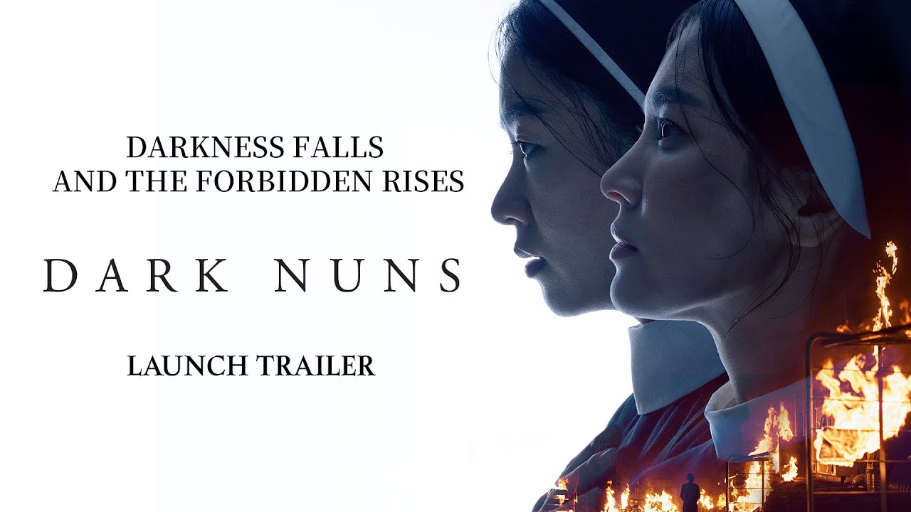 DARK NUNS – Official Launch Trailer