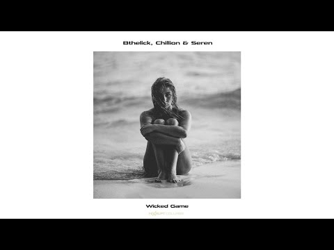 Bthelick - Wicked Game (feat. Chillion)