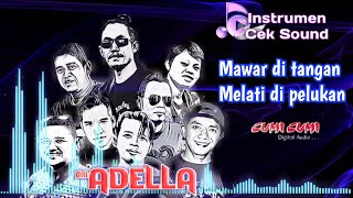 Download lagu Mawar di tangan melati di pelukan (instrumen) cek sound om adella mp3 Download lagu Mawar di tangan melati di pelukan (instrumen) cek sound om adella mp3
