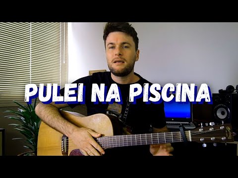 Pulei Na Piscina - Guilherme e Benuto