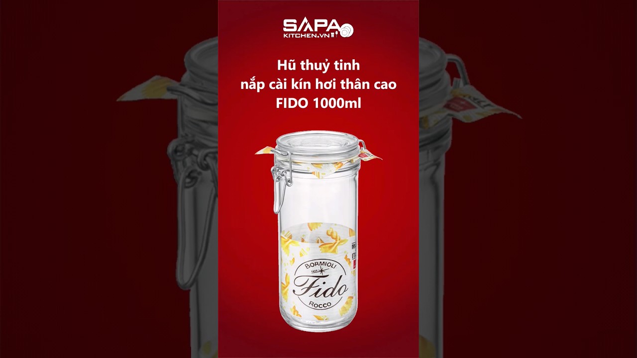 Hũ thủy tinh nắp cài kín hơi thân cao Fido 1000ml