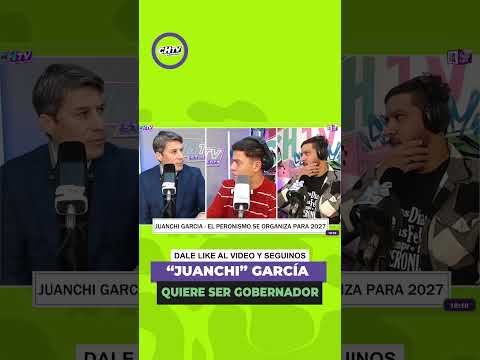 JUANCHI GARCÍA QUIERE SER GOBERNADOR de #CHACO