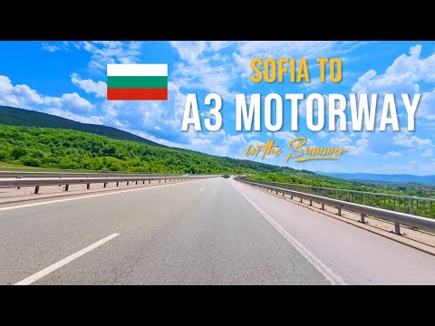 Driving in Bulgaria 🇧🇬 from the Capital Sofia to the A3 Motorway through Scenic Roads – June 2025