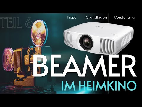 Welchen Beamer im Heimkino? Was gibt es zu beachten? Mein Epson LS11000 Beamer in der Vorstellung