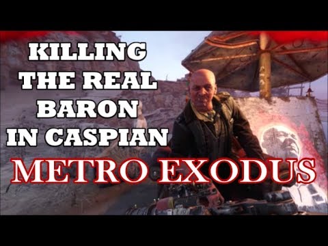 Metro Exodus - Killing the REAL Baron (With Location)