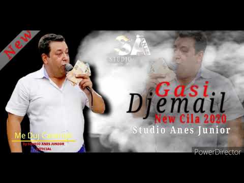 Djemail 2020 Gasi New Cila Me Duj Cavenge (2#)STUDIO ANES JUNIOR