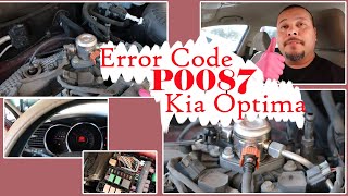 P0087 Code Kia Optima 2011- 2015