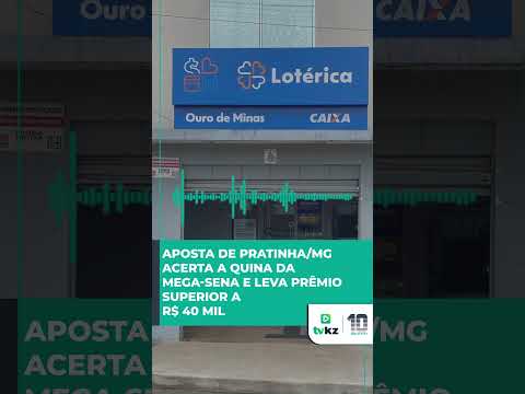 Aposta de Pratinha/MG acerta a quina da Mega-Sena e leva prêmio superior a R$ 40 mil