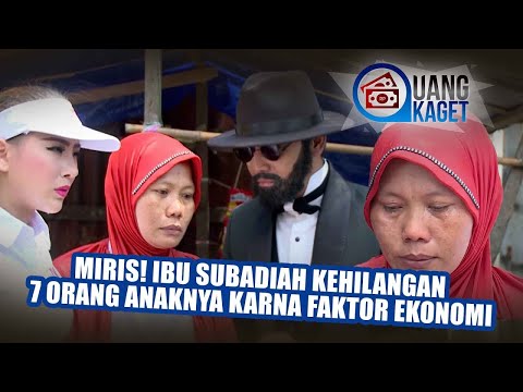 MIRIS! Ibu Subadiah Kehilangan 7 Orang Anaknya Karna Faktor Ekonomi! - UANG KAGET EPISODE 208