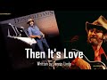 Don Williams  -Then It's Love (1986)