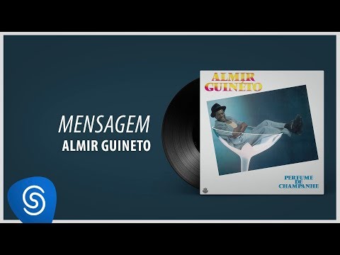 Mensagem - Almir Guineto