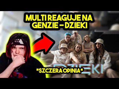 MULTI reaguje na GENZIE - DZIĘKI *szczera opinia*