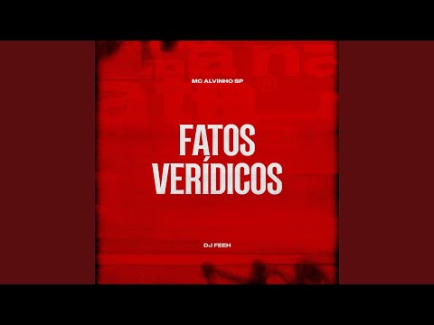 Fatos Verídicos (feat. DJ Feeh)