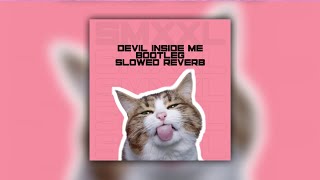 Download lagu DJ Devil Inside Me Bootleg Slowed - Viral TikTok 2026 (SMXXL x QUEEN FIRA) mp3