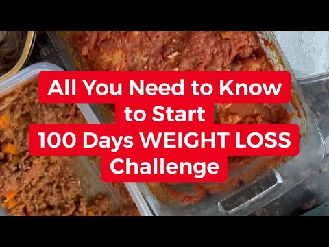 All You Need to Know to Start 100 Days WEIGHT LOSS Challenge