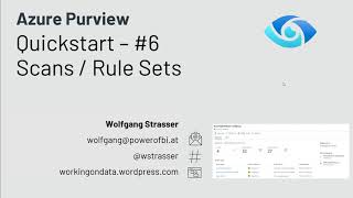 Azure Purview Quickstart #6 -Scans and Scan Rule S