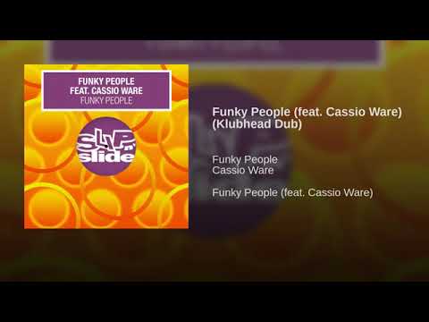Funky People feat Cassio Ware Klubhead Dub