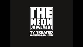 The Neon Judgement - TV Treated (DJ Hell Remix)