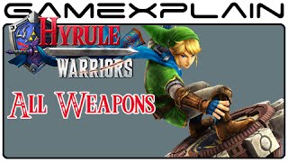 Hyrule Warriors - Every Weapon (Wii U)
