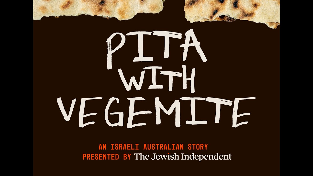 TJI presents Pita with Vegemite - An Israeli Australian Story Film Trailer