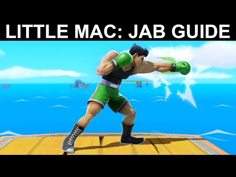 Little Mac: JAB GUIDE - Combos, Setups, Tips & Tricks! - Smash Ultimate