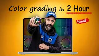 2 Hours Color Grading Full Course - Davinci Resolve 21 Tutorial