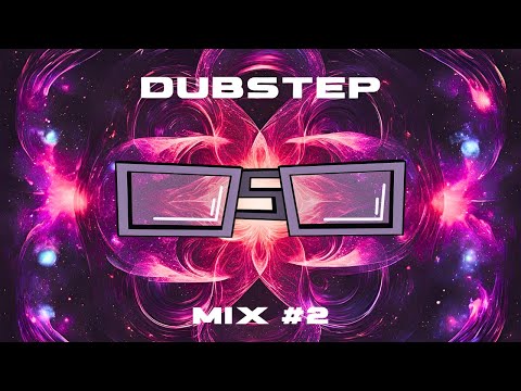 Dubstep Mix #2 - Dubstep Sessions by O5O