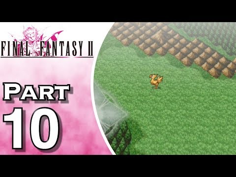 Let's Play Final Fantasy II iOS (Gameplay + Walkthrough) Part 10 - Chocobos
