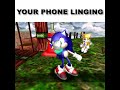 YOUR PHONE LINGING Sonic Memes